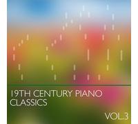 Mpr 19th Cc Vol.3 / Various - Masters of the Piano Roll - 19th Century Classics, Vol.3 ( Various)