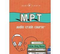Mpt Audio Crash Course: Complete Test Prep And Review For The Ncbe Multistate Performance Test