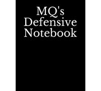 MQ's Defensive Football Notebook