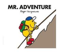 Mr. Adventure by Adam Hargreaves Adam Hargreaves, (Auteur)