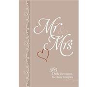 Mr amp Mrs 365 Daily Devotions for Busy Couples 365 Daily Devotions for Busy Couples by Broadstreet Publishing Broadstreet Publishing (Auteur)