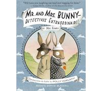 Mr. and Mrs. Bunny--Detectives Extraordinaire!