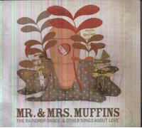 Mr. And Mrs. Muffins - Raindrop Dance & Other Songs About Love [Import]