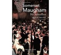 Mr Ashenden agent secret William Somerset Maugham (Auteur), Joseph Dobrinsky (Traduction), Jacky Martin (Traduction), Pierre Nordon (Traduction), Maxime Ouvrard (Traduction), Claude Noël Thomas (Tradu