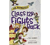 Mr. Bambuckle: Class 12b Fights Back