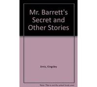 Mr. Barrett's Secret and Other Stories Kingsley Amis (Auteur)