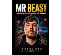 Mr beast: The Rise of YouTube’s Biggest Giveaway King
