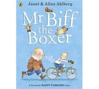 Mr Biff the Boxer by Allan Ahlberg Ahlberg, Allan (Auteur)