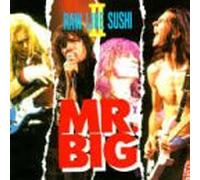 Mr Big - Raw Like Sushi (Live Vol 2)