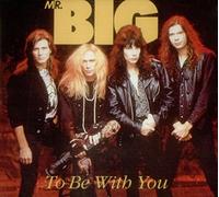 Mr. Big - to Be with You