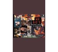 Mr. Big's Magickal Guide To Gambling