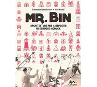 Mr. Bin. Architetture per il deposito di Scrooge McDuck