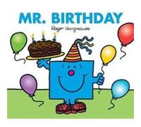 Mr. Birthday by Adam Hargreaves Roger Hargreaves, (Auteur)