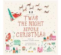 Mr. Boddingtons Studio Twas the Night Before Christmas by Clement Clarke Moore Clement Clarke Moore (Auteur)