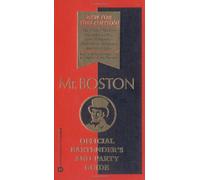 Mr. Boston's Official Bartender's and Party Guide