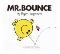 Mr. Bounce, Mr. Men and Little Miss Roger Hargreaves (Auteur)