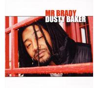 Mr Brady - Dusty Baker
