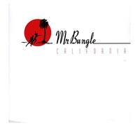 Mr. Bungle - California