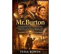 MR. BURTON: The Remarkable Journey of Richard Jenkins: From Rebellious Schoolboy to Legendary Actor Under the Guidance of Mentor Philip Burton, Starring Harry Lawtey, Toby Jones, and Lesley Manville