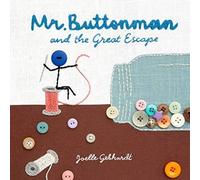 Mr. Buttonman And The Great Escape