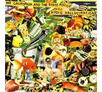 Mr. California & the State Police - Audio Hallucinations [Import]