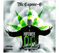 Mr. Capone-E - A Highpower Og Smokeout