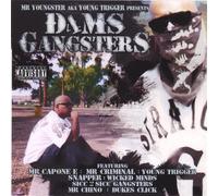 Mr Capone E, Mr Youngster, Mr Criminal , Snapper, Wicked Minds, - D4MS Gangsters