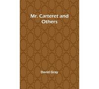 Mr. Carteret And Others