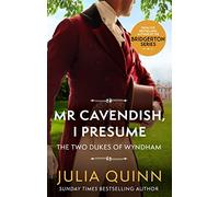 Mr Cavendish, I Presume: by the bestselling author of Bridgerton