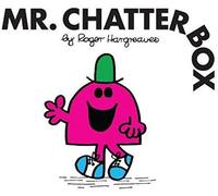 Mr. Chatterbox