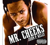 Mr Cheeks - John P. Kelly