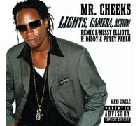 Mr Cheeks - Lights Camera Action