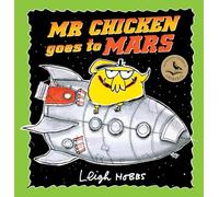 Mr Chicken Goes to Mars
