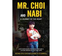 Mr. Choi And Nabi - A Journey Of The Heart -English And Korean