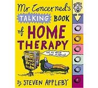 Mr. Concerned's Talking Book of Home Therapy Steven Appleby (Auteur)