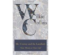Mr. Cosway And The Landlady ('your Money Or Your Life')