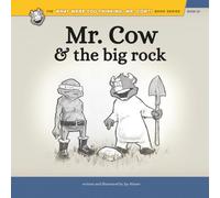 Mr. Cow and the Big Rock