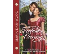 Mr. Darcy's Forbidden Cravings: A Collection of Four Steamy Pride and Prejudice Variations (Books 5-8)