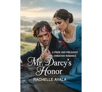 Mr. Darcy's Honor: A Pride and Prejudice Variation Romance