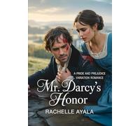 Mr. Darcy's Honor: A Pride and Prejudice Variation Romance