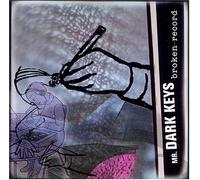 Mr. Dark Keys - Broken Record