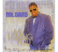 Mr. David - Me Loving You