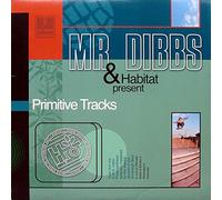 Mr Dibbs - Primitive Tracks: Photosynthesis