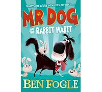 Mr Dog and the Rabbit Habit