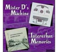 Mr. D's Machine - Sound Effects: Interurban