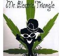 Mr Electric Triangle - is The ERB Dope [Import]