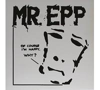 Mr. Epp & the Calculations - of Course I'm Happy, Why [Import]