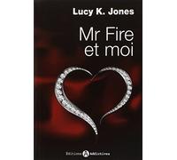 mr fire et moi t1