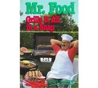 Mr. Food Grills It All in a Snap Art Ginsburg (Auteur)