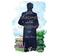 Mr. Gardiner And The Governess